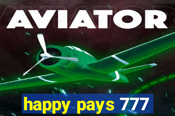 happy pays 777